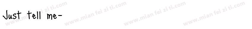 Just tell me字体转换